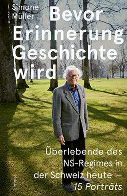 Abbildung von Müller | Bevor Erinnerung Geschichte wird | 1. Auflage | 2022 | beck-shop.de