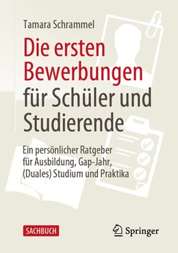 Abbildung von Schrammel | Die ersten Bewerbungen für Schüler und Studierende | 2. Auflage | 2023 | beck-shop.de