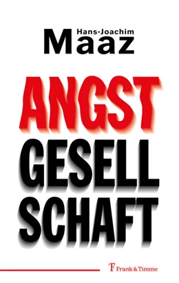 Abbildung von Maaz | Angstgesellschaft | 1. Auflage | 2022 | beck-shop.de