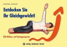 Abbildung von Beigel / Silberzahn | Entdecken Sie Ihr Gleichgewicht! | 2. Auflage | 2022 | beck-shop.de