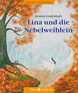 Abbildung von Lindenlaub | Lina und die Nebelweiblein | 1. Auflage | 2022 | beck-shop.de