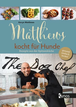 Abbildung von Matthews | Matthews kocht für Hunde | 1. Auflage | 2022 | beck-shop.de