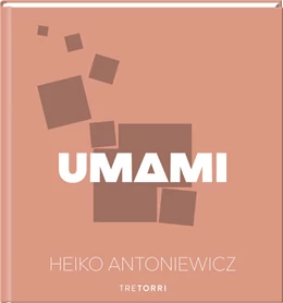 Abbildung von Antoniewicz | UMAMI | 1. Auflage | 2022 | beck-shop.de
