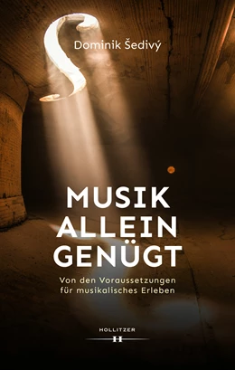 Abbildung von Sedivý | Musik allein genügt | 1. Auflage | 2022 | beck-shop.de