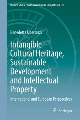 Abbildung von Ubertazzi | Intangible Cultural Heritage, Sustainable Development and Intellectual Property | 1. Auflage | 2022 | 18 | beck-shop.de