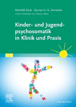 Abbildung von Sinnecker / Zenk | Kinder- und Jugendpsychosomatik in Klinik und Praxis | 1. Auflage | 2023 | beck-shop.de