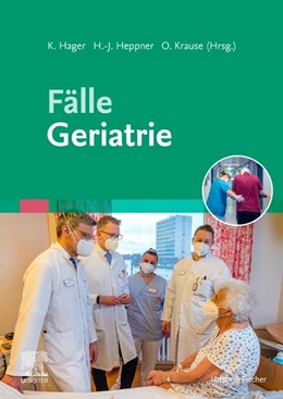 Abbildung von Hager / Heppner | Fälle Geriatrie | 1. Auflage | 2022 | beck-shop.de
