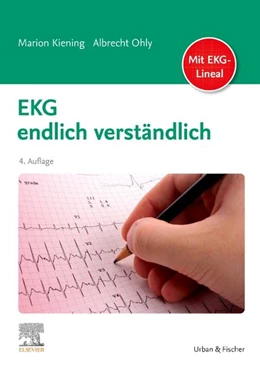 Abbildung von Kiening / Ohly | EKG endlich verständlich | 4. Auflage | 2022 | beck-shop.de
