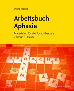 Abbildung von Franke | Arbeitsbuch Aphasie | 10. Auflage | 2022 | beck-shop.de