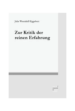 Abbildung von Wentzlaff-Eggebert | Zur Kritik der reinen Erfahrung | 1. Auflage | 2022 | beck-shop.de