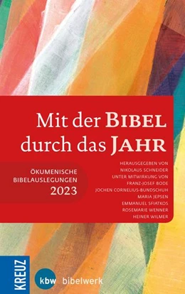 Abbildung von Schneider / Bode | Mit der Bibel durch das Jahr 2023 | 1. Auflage | 2022 | beck-shop.de