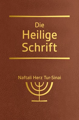 Abbildung von Tur-Sinai | Die Heilige Schrift | 1. Auflage | 2022 | beck-shop.de