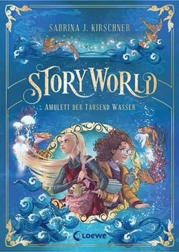 Abbildung von Kirschner | StoryWorld (Band 1) - Amulett der Tausend Wasser | 1. Auflage | 2022 | beck-shop.de