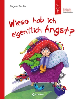 Abbildung von Geisler / Emotionale Entwicklung Für Kinder | Wieso hab ich eigentlich Angst? (Starke Kinder, glückliche Eltern) | 1. Auflage | 2022 | beck-shop.de