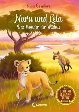 Abbildung von Gembri | Das geheime Leben der Tiere (Savanne) - Nuru und Lela - Das Wunder der Wildnis | 1. Auflage | 2022 | beck-shop.de