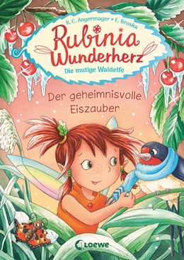 Abbildung von Angermayer | Rubinia Wunderherz, die mutige Waldelfe (Band 5) - Der geheimnisvolle Eiszauber | 1. Auflage | 2022 | beck-shop.de