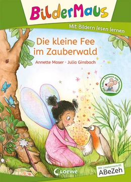 Abbildung von Moser | Bildermaus - Die kleine Fee im Zauberwald | 1. Auflage | 2022 | beck-shop.de