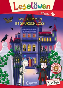 Abbildung von Vogel | Leselöwen 1. Klasse - Willkommen im Spukschloss! (Großbuchstabenausgabe) | 1. Auflage | 2022 | beck-shop.de