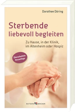 Abbildung von Döring | Sterbende liebevoll begleiten | 1. Auflage | 2022 | beck-shop.de