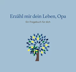 Abbildung von Gundlach | Erzähl mir dein Leben, Opa | 1. Auflage | 2022 | beck-shop.de