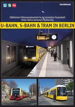 Abbildung von Schwandl | U-Bahn, S-Bahn & Tram in Berlin | 3. Auflage | 2023 | beck-shop.de