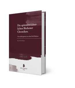 Abbildung von Hucker | Die spätmittelalterlichen Bückener Chroniken | 1. Auflage | 2025 | beck-shop.de