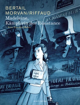 Abbildung von Riffaud / Morvan | Madeleine, die Widerständige | 1. Auflage | 2022 | beck-shop.de