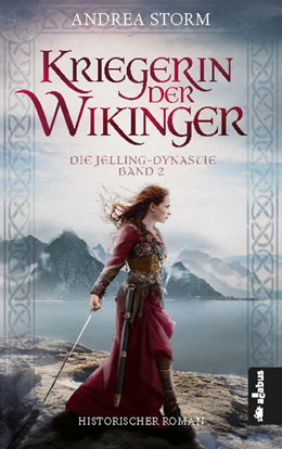 Abbildung von Storm | Kriegerin der Wikinger. Die Jelling-Dynastie. Band 2 | 1. Auflage | 2022 | beck-shop.de