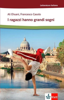 Abbildung von Casolo / Ehsani | I ragazzi hanno grandi sogni | 1. Auflage | 2022 | beck-shop.de