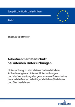 Abbildung von Vogtmeier | Arbeitnehmerdatenschutz bei internen Untersuchungen | 1. Auflage | 2022 | beck-shop.de