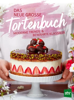 Abbildung von Weishaupt-Orthofer | Das neue große Tortenbuch | 1. Auflage | 2022 | beck-shop.de