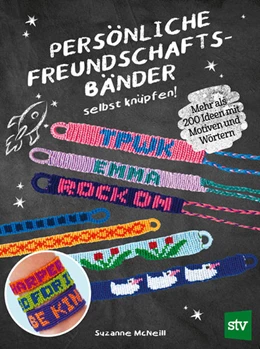 Abbildung von Mcneill | Persönliche Freundschaftsbänder selbst knüpfen | 1. Auflage | 2022 | beck-shop.de