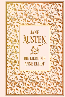 Abbildung von Austen | Die Liebe der Anne Elliot | 1. Auflage | 2022 | beck-shop.de