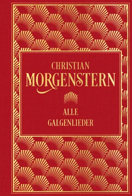 Abbildung von Morgenstern | Alle Galgenlieder | 1. Auflage | 2022 | beck-shop.de