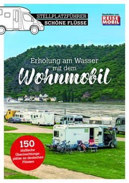 Abbildung von Stellplatzführer Schöne Flüsse | 1. Auflage | 2022 | beck-shop.de