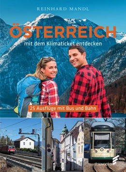 Abbildung von Mandl | Österreich mit dem Klimaticket entdecken | 2. Auflage | 2022 | beck-shop.de
