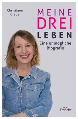 Abbildung von Grabe | Meine drei Leben | 1. Auflage | 2022 | beck-shop.de