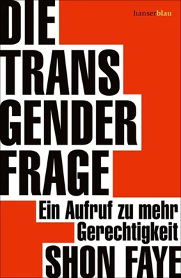 Abbildung von Faye | Die Transgender-Frage | 1. Auflage | 2022 | beck-shop.de