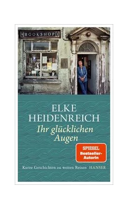 Abbildung von Heidenreich | Ihr glücklichen Augen | 1. Auflage | 2022 | beck-shop.de
