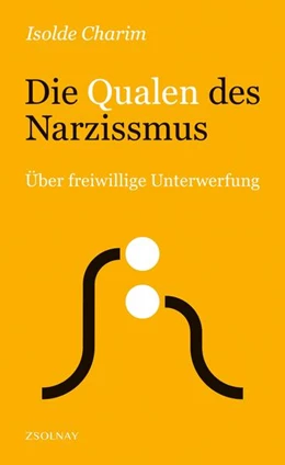 Abbildung von Charim | Die Qualen des Narzissmus | 1. Auflage | 2022 | beck-shop.de