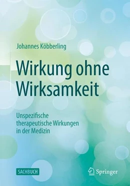 Abbildung von Köbberling | Wirkung ohne Wirksamkeit | 1. Auflage | 2022 | beck-shop.de