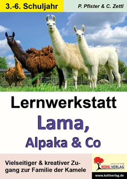 Abbildung von Pfister, P: Lernwerkstatt Lama, Alpaka & Co | 1. Auflage | | beck-shop.de