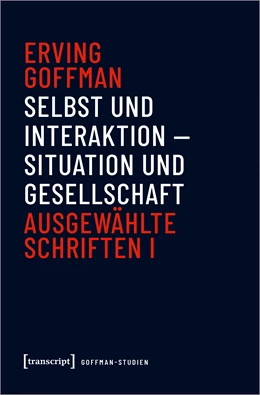 Abbildung von Goffman / Salomon | Selbst und Interaktion - Situation und Gesellschaft | 1. Auflage | 2026 | beck-shop.de