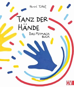 Abbildung von Tullet | Tanz der Hände - das Mitmach Buch | 1. Auflage | 2022 | beck-shop.de