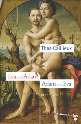 Abbildung von Caillieux | Eva und Adam - Adam und Eva | 1. Auflage | 2022 | beck-shop.de