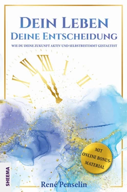 Abbildung von Penselin | Dein Leben - Deine Entscheidung | 1. Auflage | 2022 | beck-shop.de