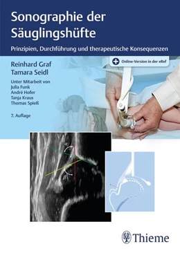 Abbildung von Graf / Seidl | Sonographie der Säuglingshüfte | 7. Auflage | 2022 | beck-shop.de
