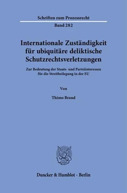 Abbildung von Brand | Internationale Zuständigkeit für ubiquitäre deliktische Schutzrechtsverletzungen. | 1. Auflage | 2022 | beck-shop.de