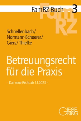 Abbildung von Schnellenbach / Normann-Scheerer | Betreuungsrecht für die Praxis | 1. Auflage | 2023 | 3 | beck-shop.de