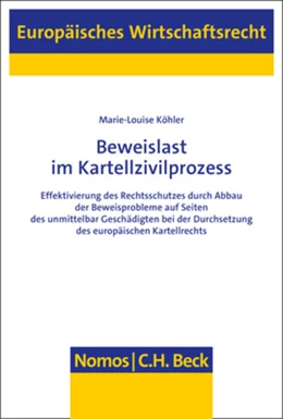 Abbildung von Köhler | Beweislast im Kartellzivilprozess | 1. Auflage | 2022 | 74 | beck-shop.de